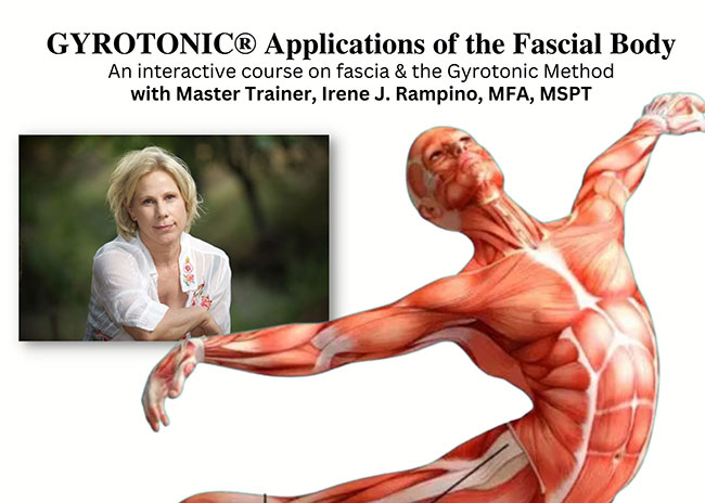 Gyrotonic® Applications of Fascial Body - Teacher Training 2023 Gyrotonic® Applications of Fascial Body - Teacher Training 2023